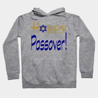 Happy Passover!  #P0021 Hoodie